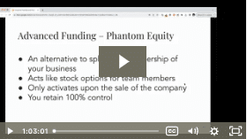 The image shows a paused video presentation slide about "Advanced Funding - Phantom Equity" with bullet points explaining its characteristics and benefits.