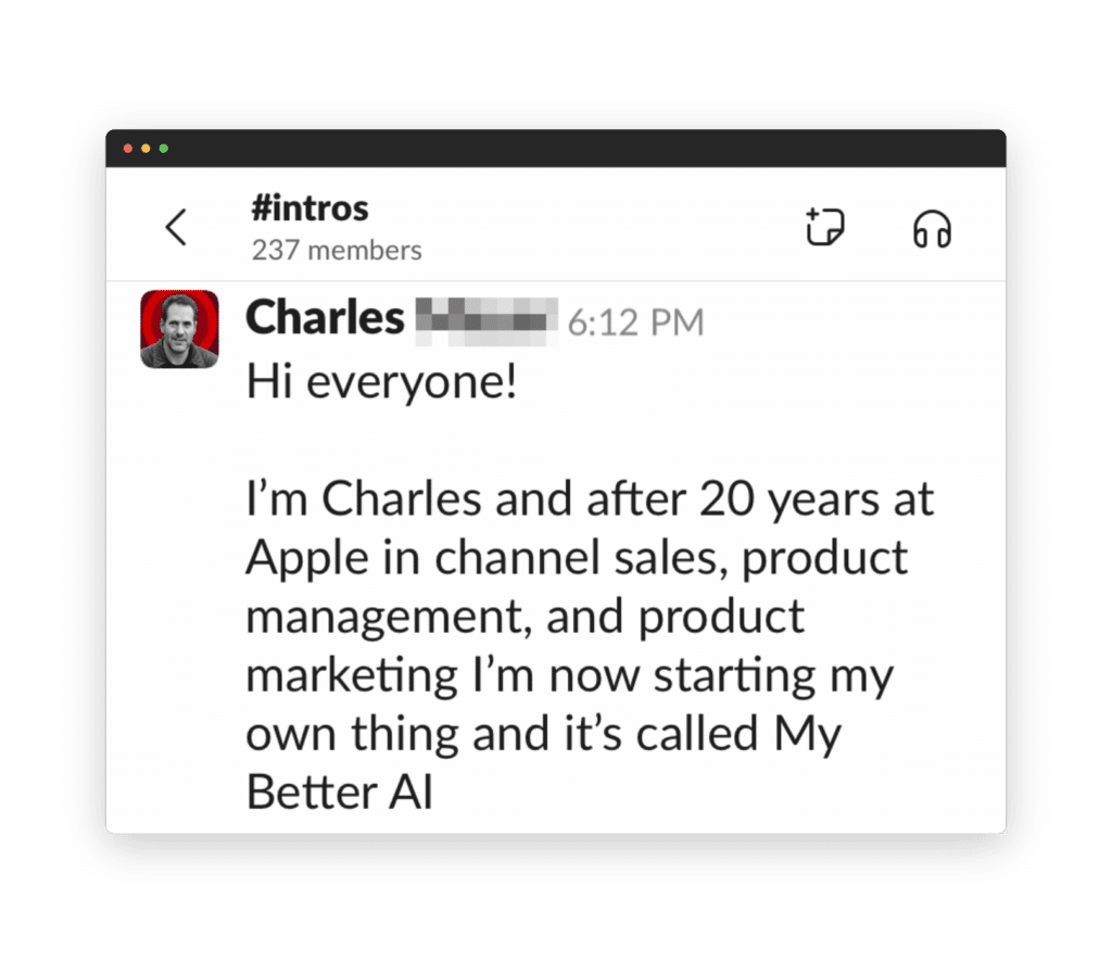 The image is a screenshot of a chat in a group named "#intros" with 237 members, showing a message from Charles detailing his career and new venture, My Better AI.